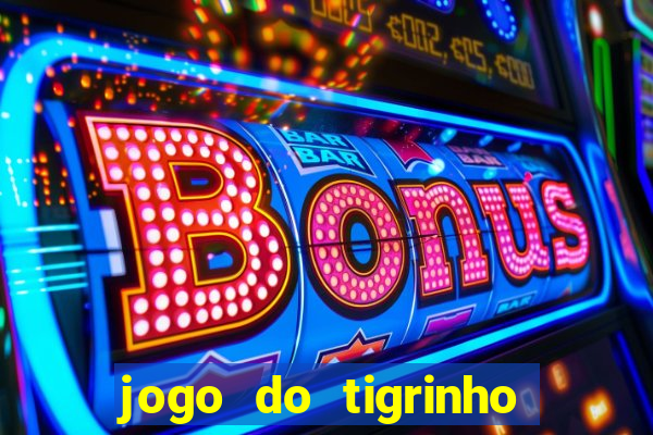 jogo do tigrinho pagando agora